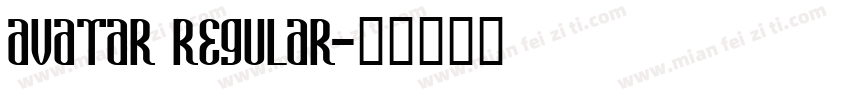 Avatar Regular字体转换